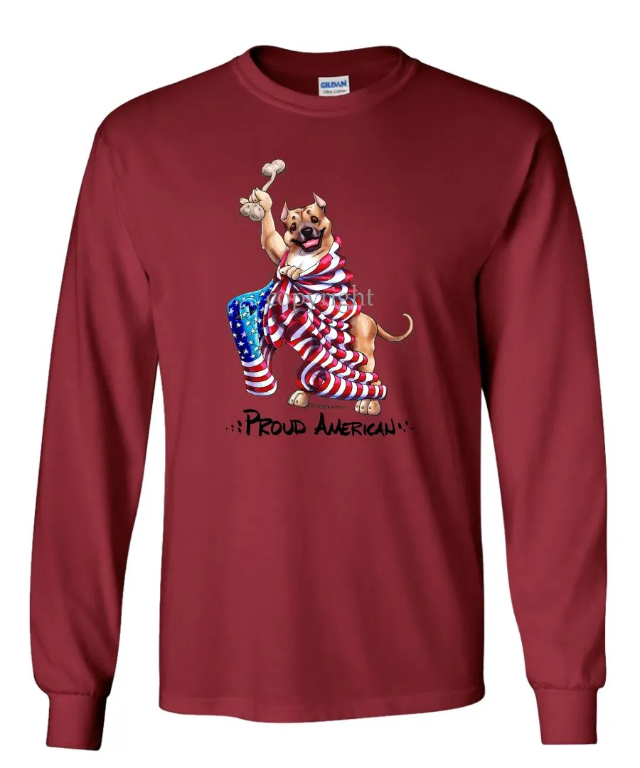 American Staffordshire Terrier - Proud American - Long Sleeve T-Shirt