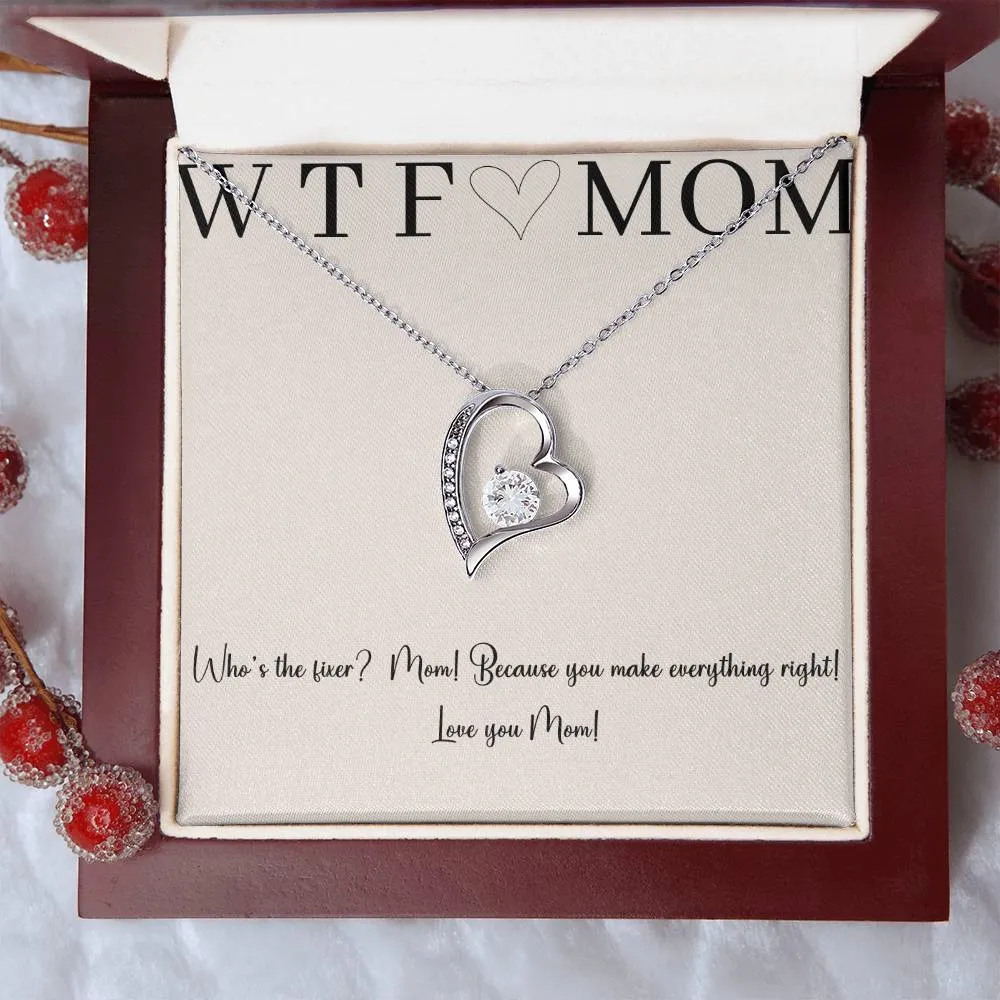 Mother's Day Gift For Mom, Heart Necklace, Funny WTF Who's The Fixer, Present for Mother