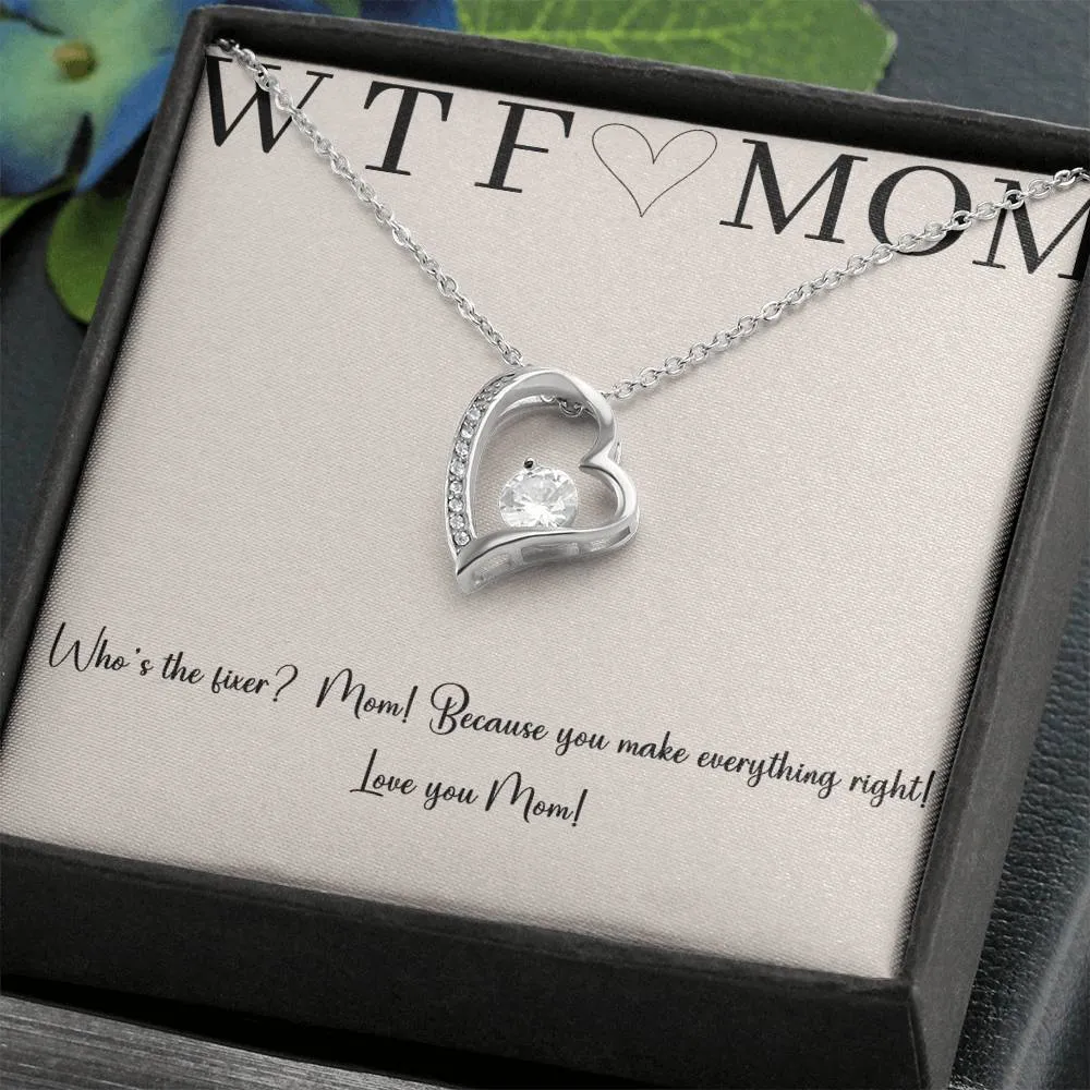 Mother's Day Gift For Mom, Heart Necklace, Funny WTF Who's The Fixer, Present for Mother