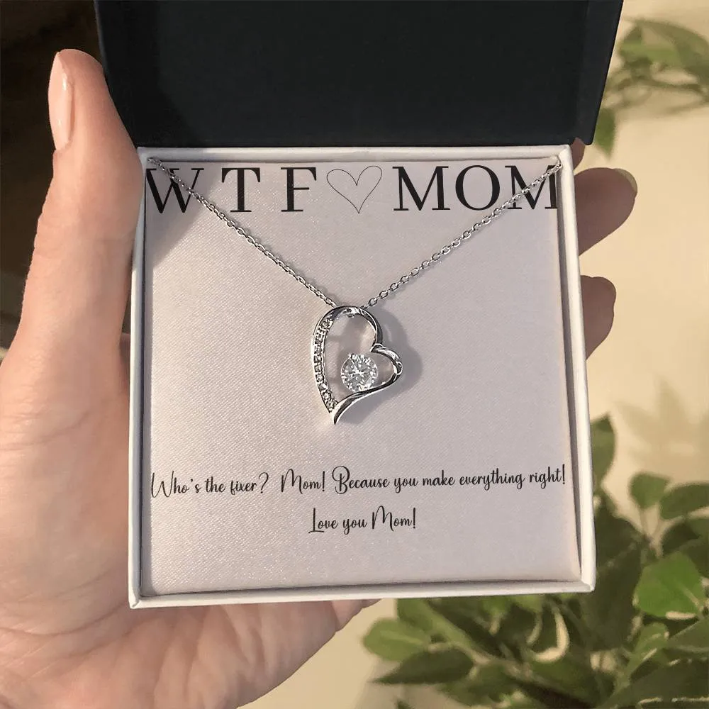 Mother's Day Gift For Mom, Heart Necklace, Funny WTF Who's The Fixer, Present for Mother