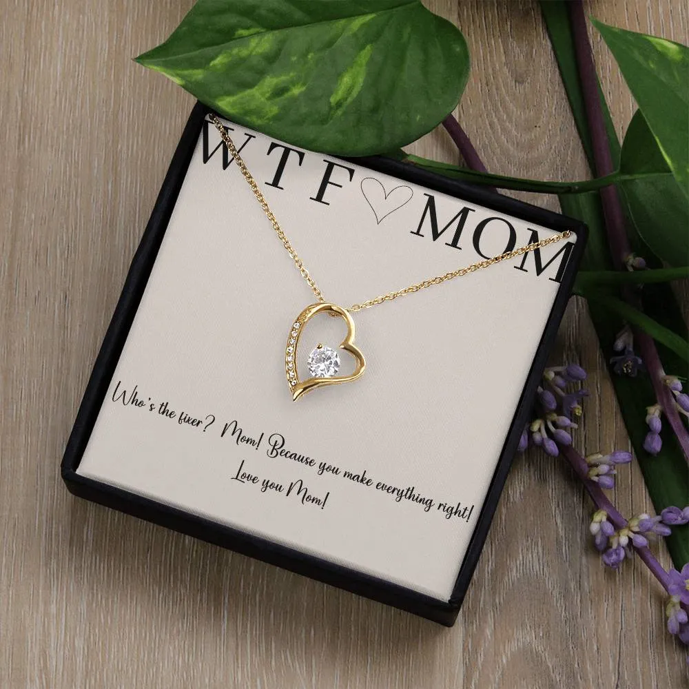 Mother's Day Gift For Mom, Heart Necklace, Funny WTF Who's The Fixer, Present for Mother