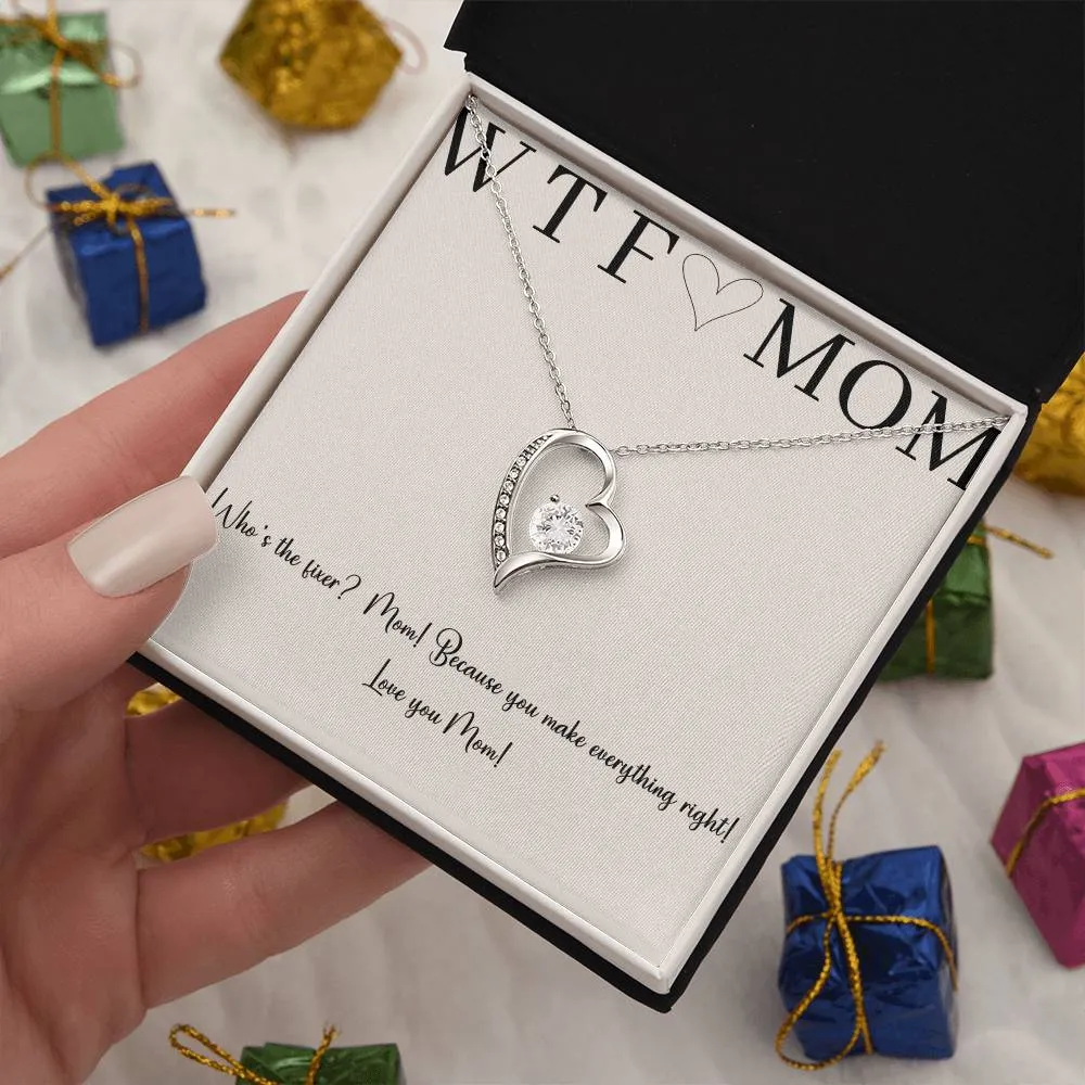 Mother's Day Gift For Mom, Heart Necklace, Funny WTF Who's The Fixer, Present for Mother