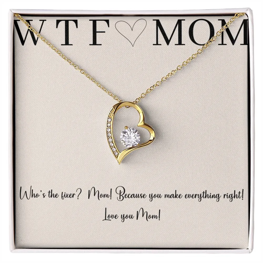 Mother's Day Gift For Mom, Heart Necklace, Funny WTF Who's The Fixer, Present for Mother